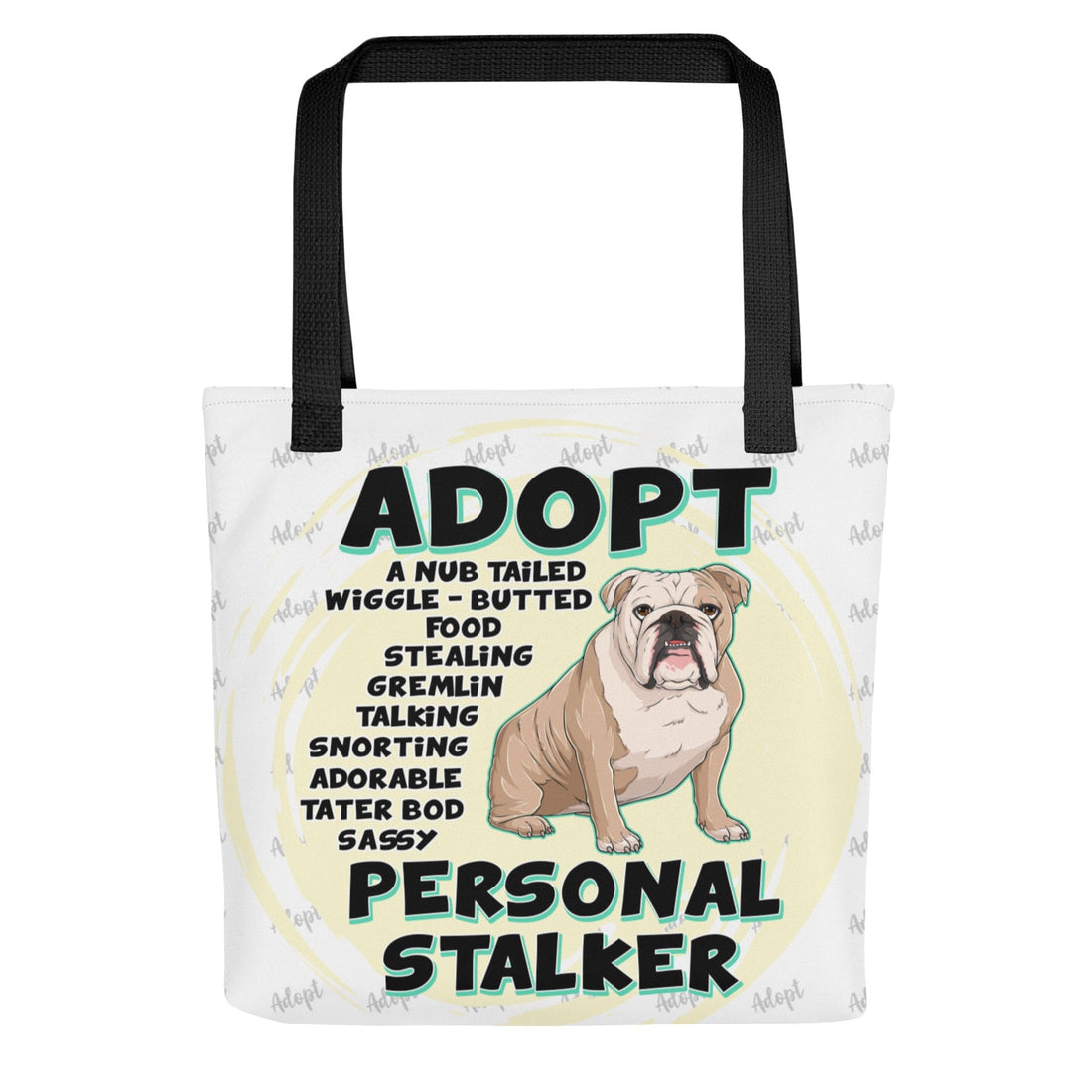 &quot;Adopt A Personal Stalker&quot; English Bulldog Tote Bag | Fawn &amp; White Colored