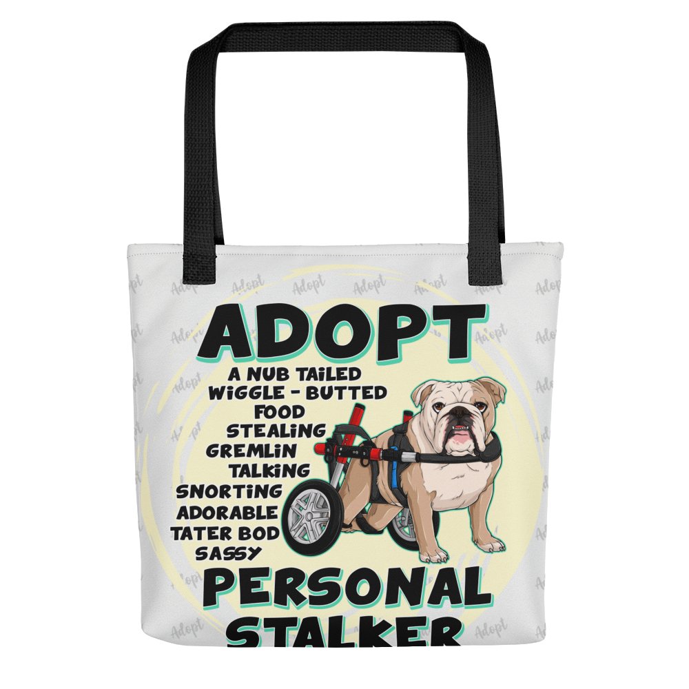 &quot;Adopt A Personal Stalker&quot; English Bulldog Tote Bag | Fawn &amp; White Colored in Wheelchair