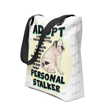 "Adopt A Personal Stalker" English Bulldog Tote Bag | White & Black Colored