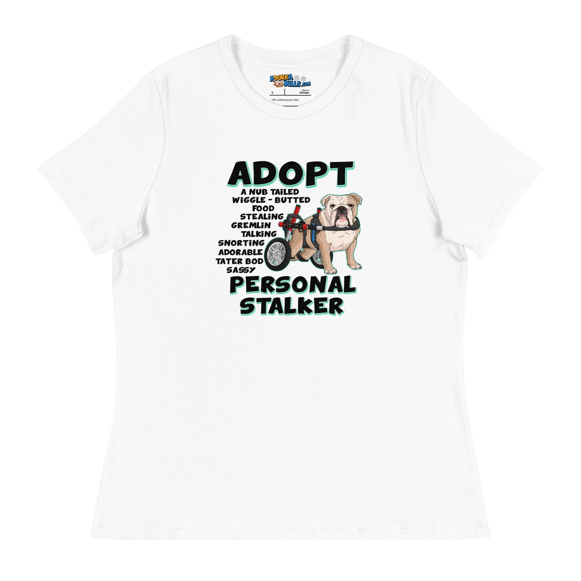 "Adopt A Personal Stalker" English Bulldog Women's Relaxed Tee | Fawn & White Colored in Wheelchair