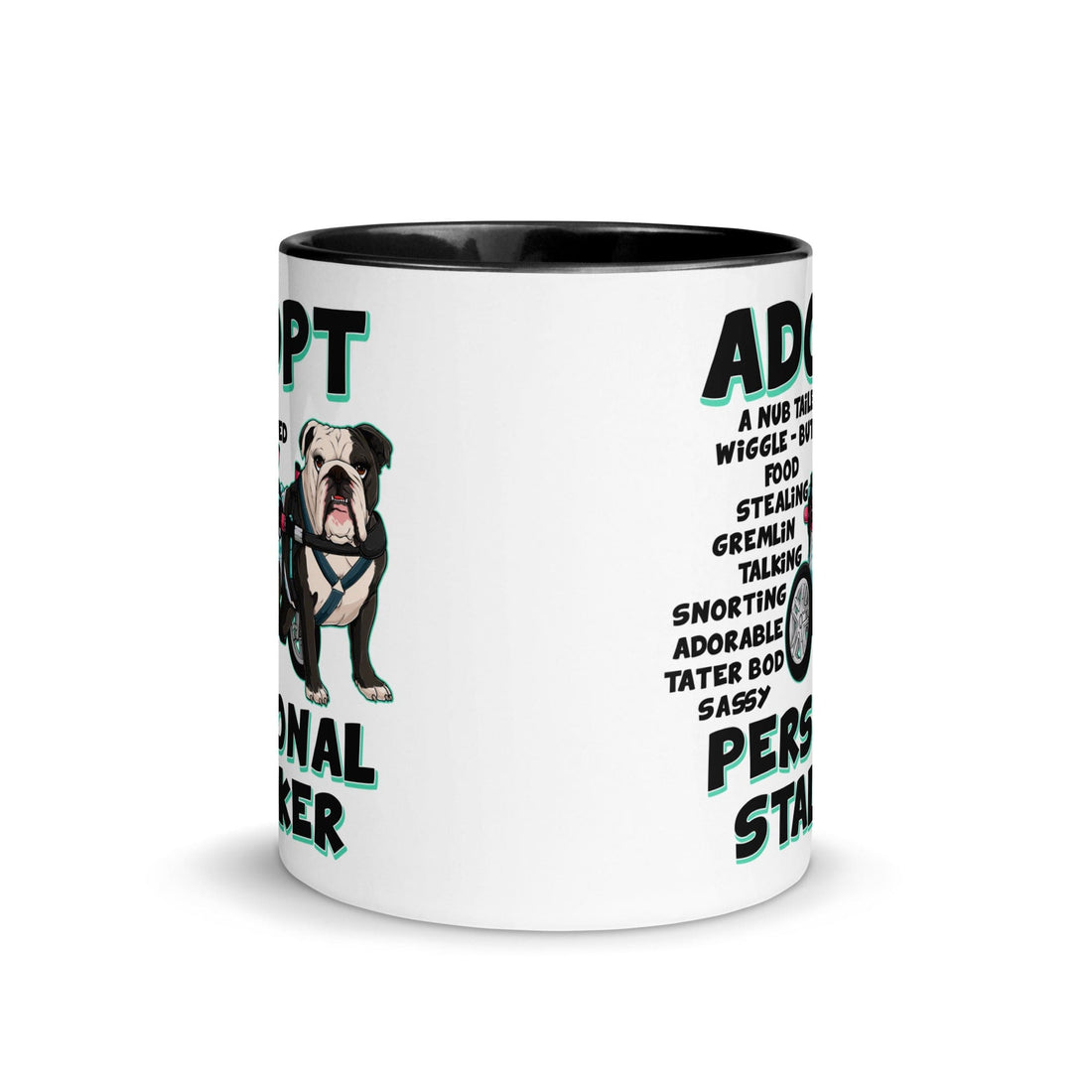 "Adopt A Personal Stalker" Female English Bulldog Mug | B&W Colored with Spina Bifida in Wheelchair