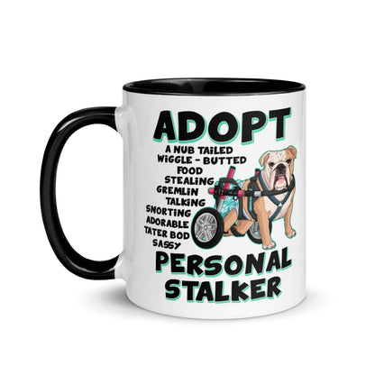 &quot;Adopt A Personal Stalker&quot; Female English Bulldog Mug | Fawn &amp; White Colored with Spina Bifida in Wheelchair