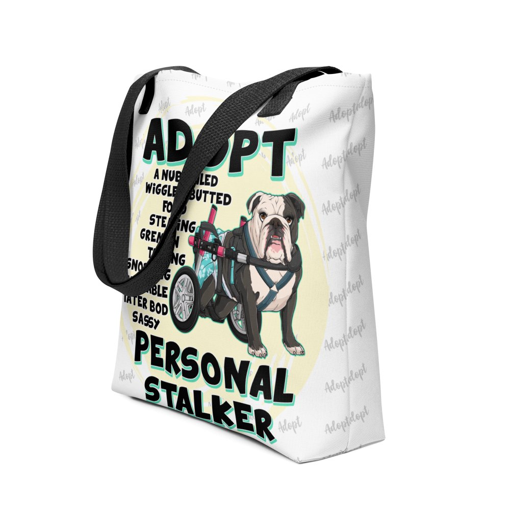 "Adopt A Personal Stalker" Female English Bulldog Tote Bag | B&W Colored with Spina Bifida in Wheelchair