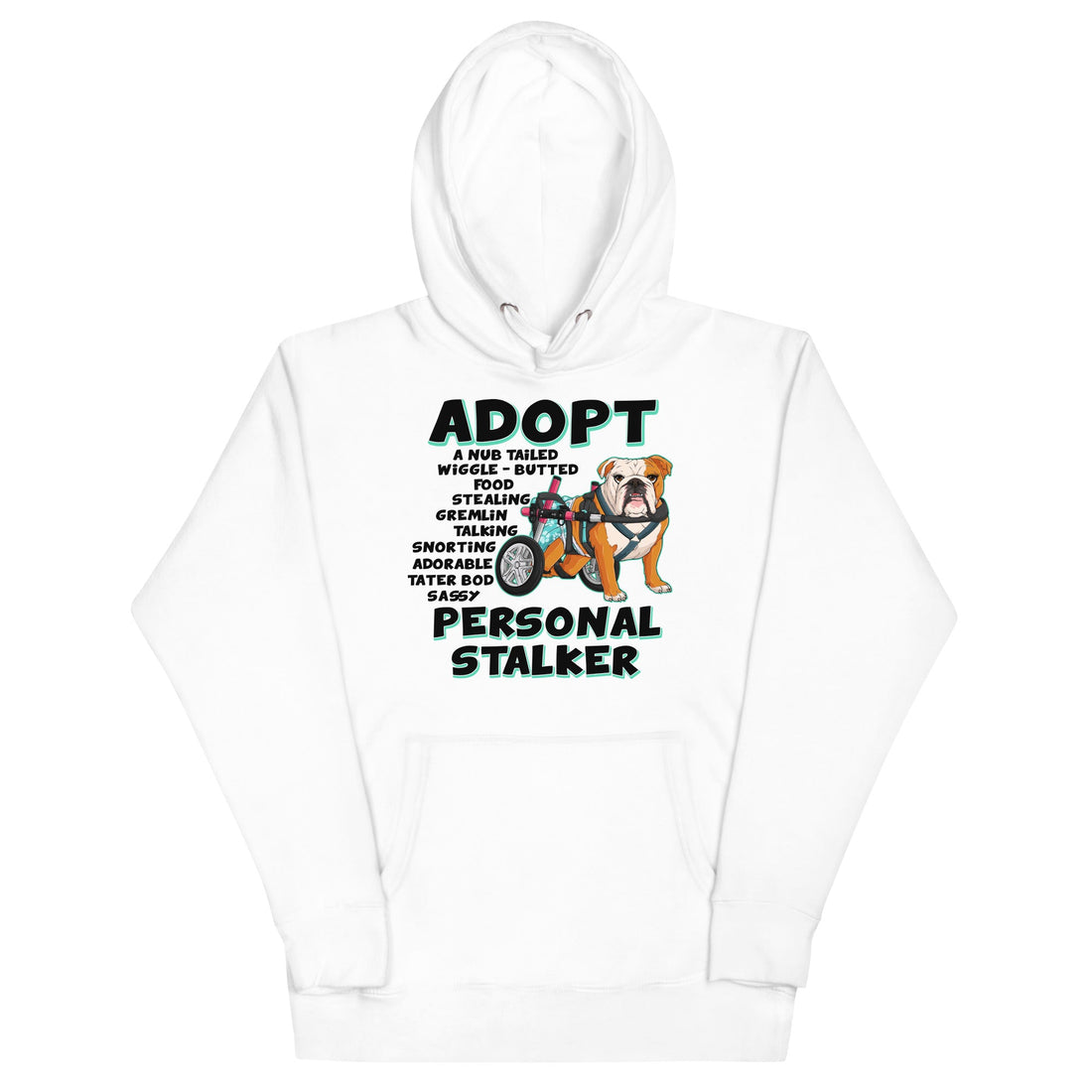 &quot;Adopt A Personal Stalker&quot; Female English Bulldog Unisex Hoodie | Red &amp; White Colored with Spina Bifida in Wheelchair