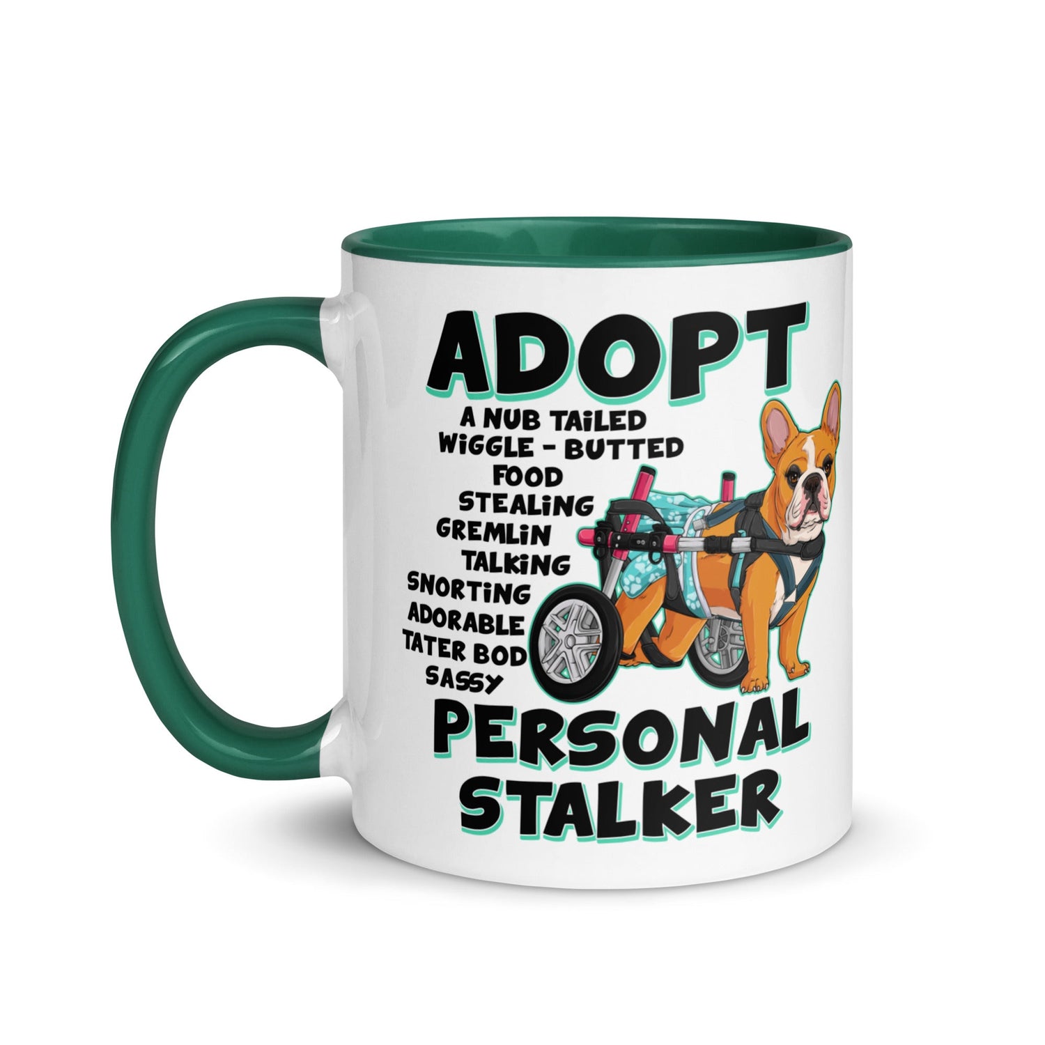 &quot;Adopt A Personal Stalker&quot; Female French Bulldog Mug | Red &amp; White Colored with Spina Bifida in Wheelchair