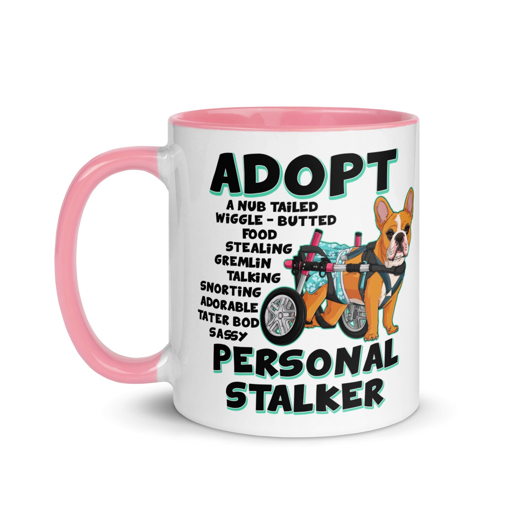 &quot;Adopt A Personal Stalker&quot; Female French Bulldog Mug | Red &amp; White Colored with Spina Bifida in Wheelchair