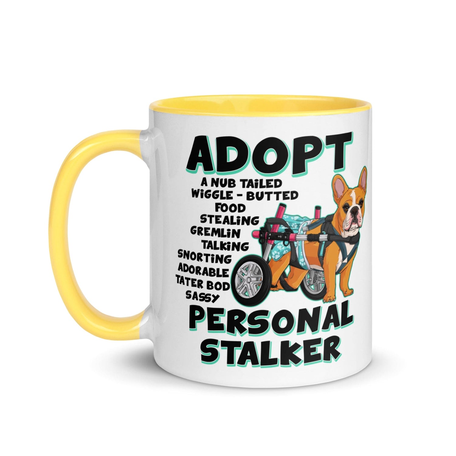 &quot;Adopt A Personal Stalker&quot; Female French Bulldog Mug | Red &amp; White Colored with Spina Bifida in Wheelchair