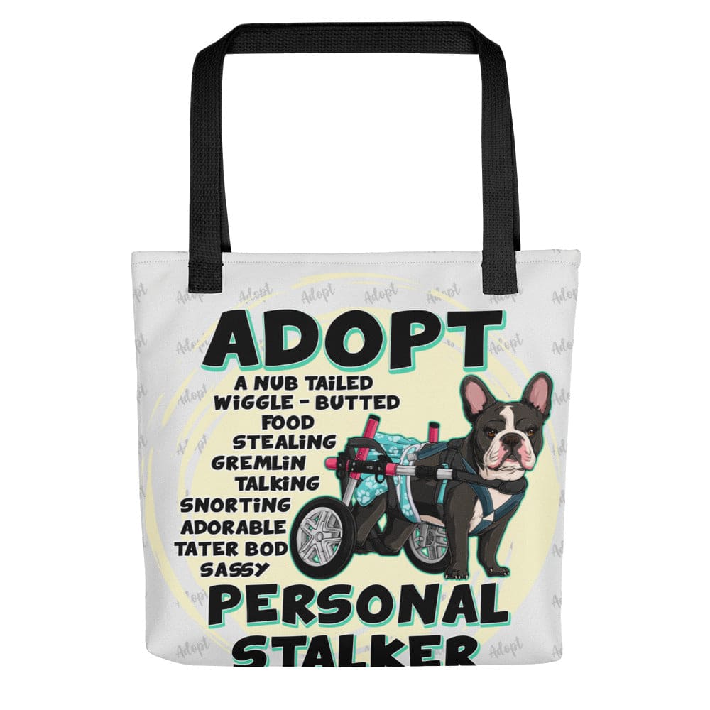 &quot;Adopt A Personal Stalker&quot; Female French Bulldog Tote Bag | B&amp;W Colored with Spina Bifida in Wheelchair