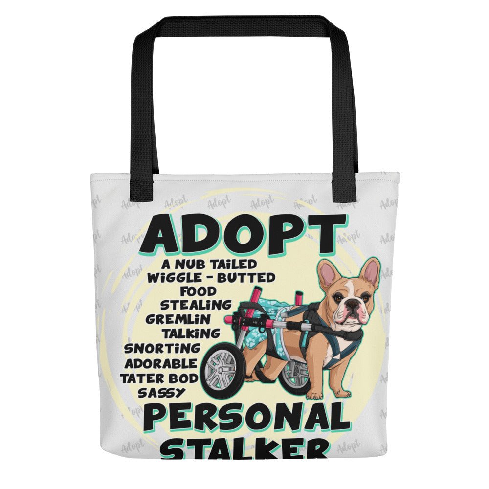 &quot;Adopt A Personal Stalker&quot; Female French Bulldog Tote Bag | Fawn &amp; White Colored with Spina Bifida in Wheelchair