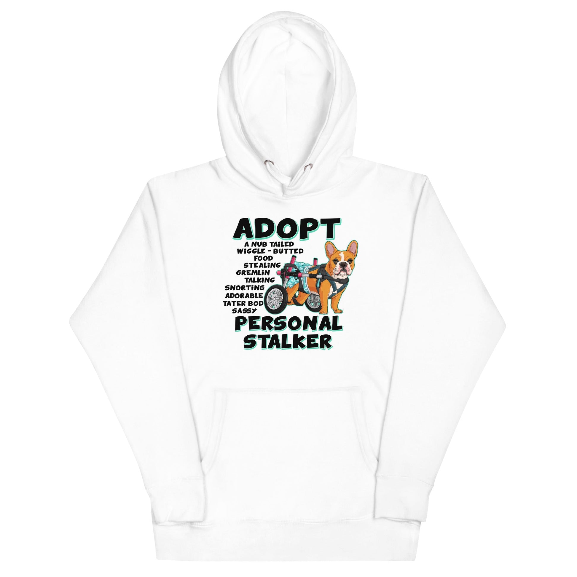 "Adopt A Personal Stalker" Female French Bulldog Unisex Hoodie | Red & White Colored with Spina Bifida in Wheelchair