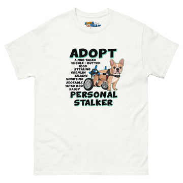 "Adopt A Personal Stalker" French Bulldog Men's Tee | Fawn & White Colored in Wheelchair