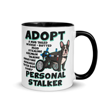 &quot;Adopt A Personal Stalker&quot; French Bulldog Mug | B&amp;W Colored with Spina Bifida in Wheelchair