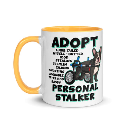 &quot;Adopt A Personal Stalker&quot; French Bulldog Mug | B&amp;W Colored with Spina Bifida in Wheelchair