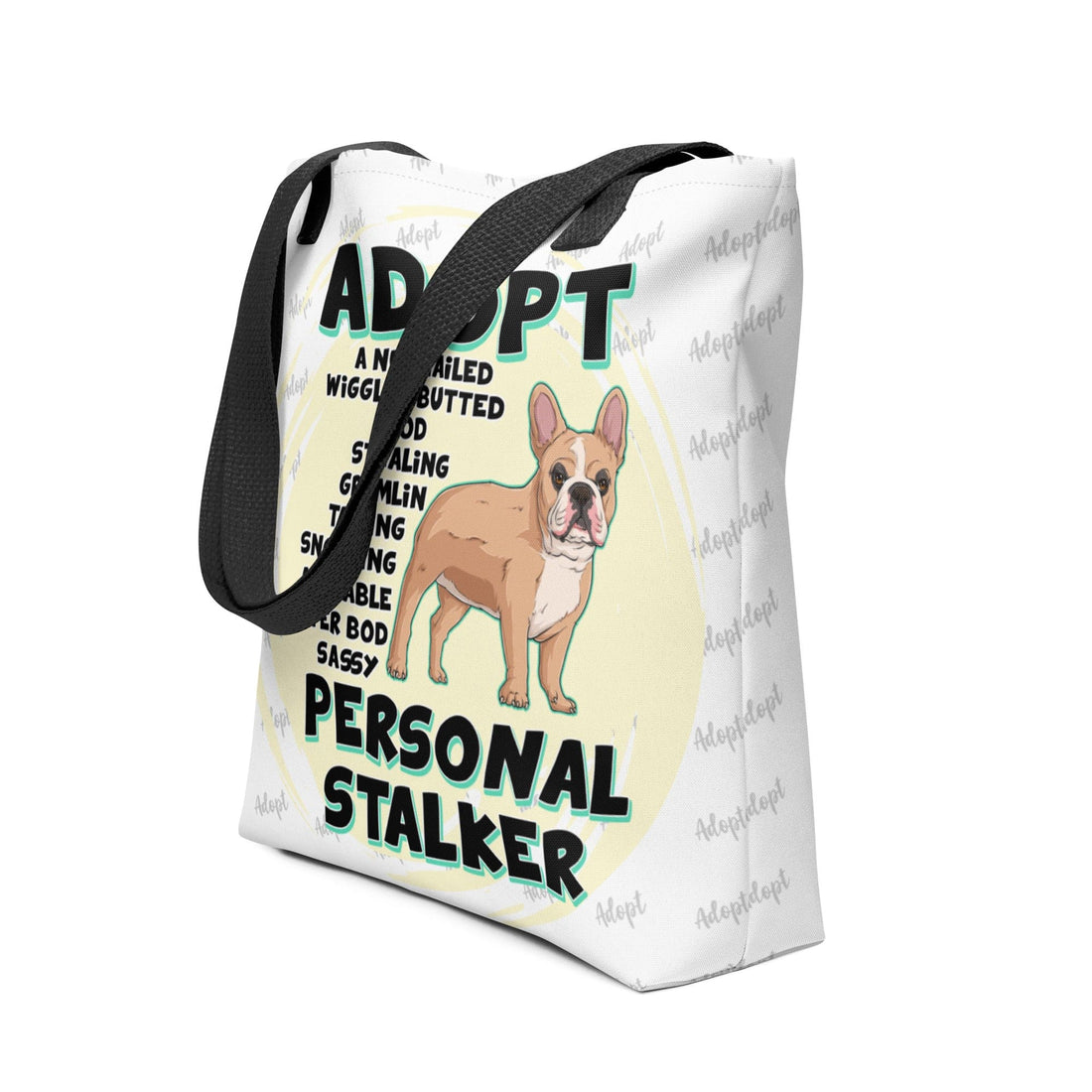 &quot;Adopt A Personal Stalker&quot; French Bulldog Tote Bag | Fawn &amp; White Colored