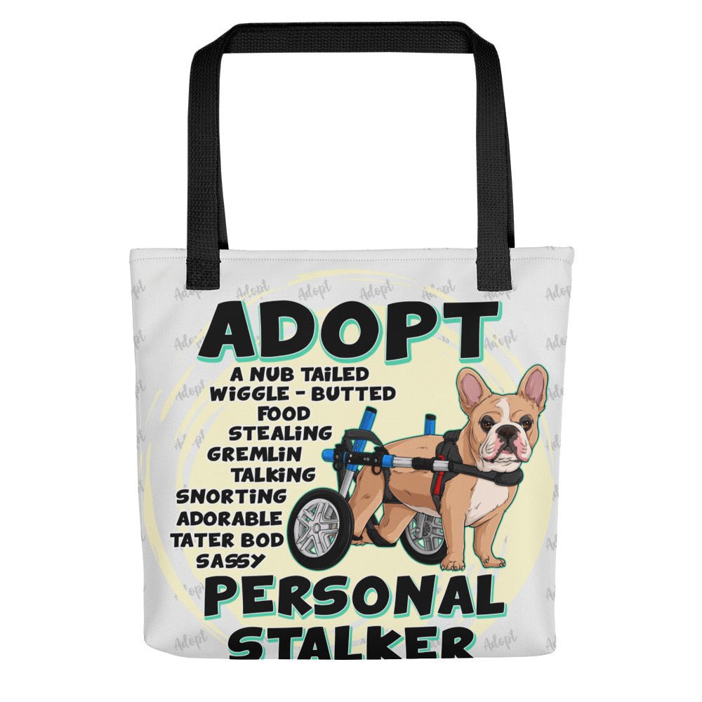 &quot;Adopt A Personal Stalker&quot; French Bulldog Tote Bag | Fawn &amp; White Colored with Spina Bifida in Wheelchair