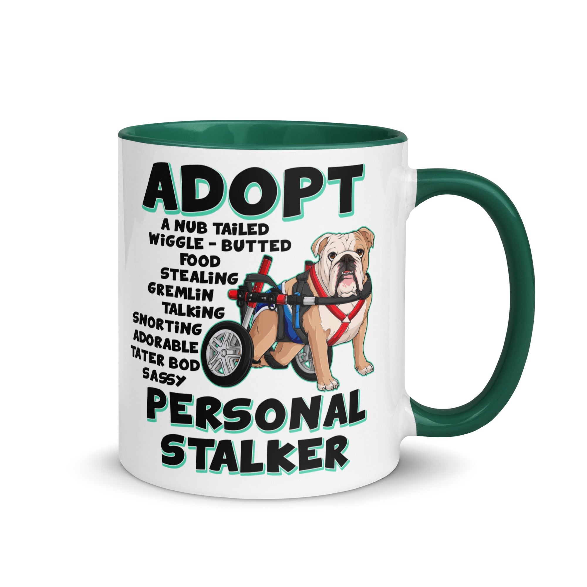 &quot;Adopt A Personal Stalker&quot; Male English Bulldog Mug | Fawn &amp; White Colored with Spina Bifida in Wheelchair