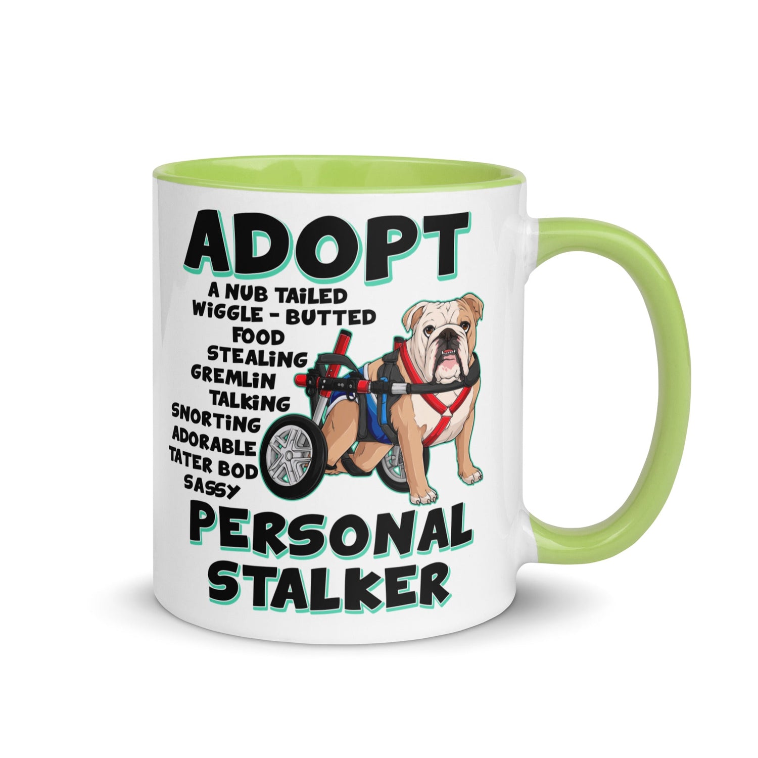 &quot;Adopt A Personal Stalker&quot; Male English Bulldog Mug | Fawn &amp; White Colored with Spina Bifida in Wheelchair