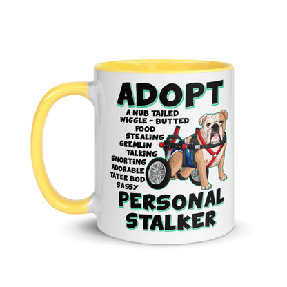 &quot;Adopt A Personal Stalker&quot; Male English Bulldog Mug | Fawn &amp; White Colored with Spina Bifida in Wheelchair