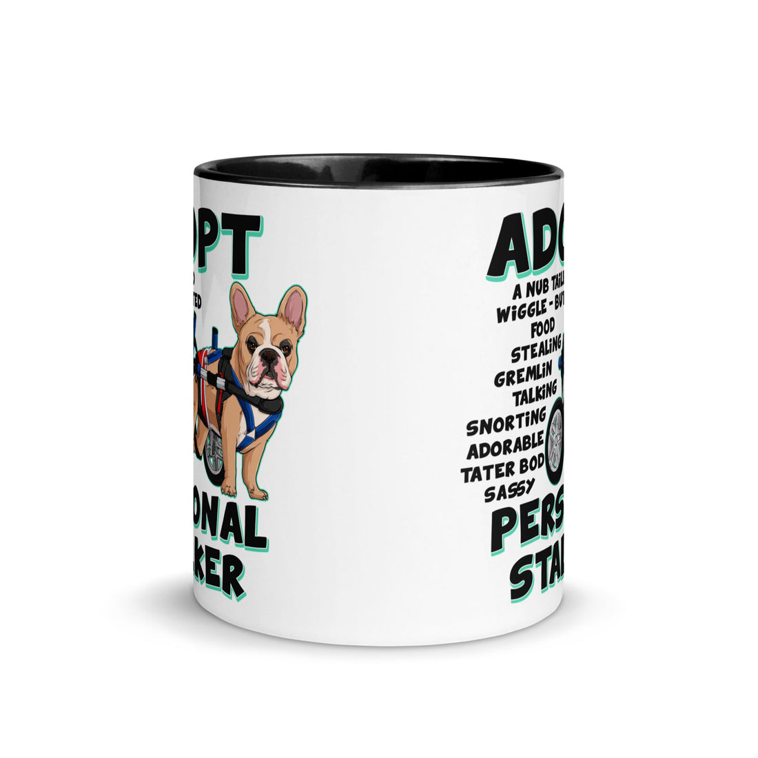"Adopt A Personal Stalker" Male French Bulldog Mug | Fawn & White Colored with Spina Bifida in Wheelchair