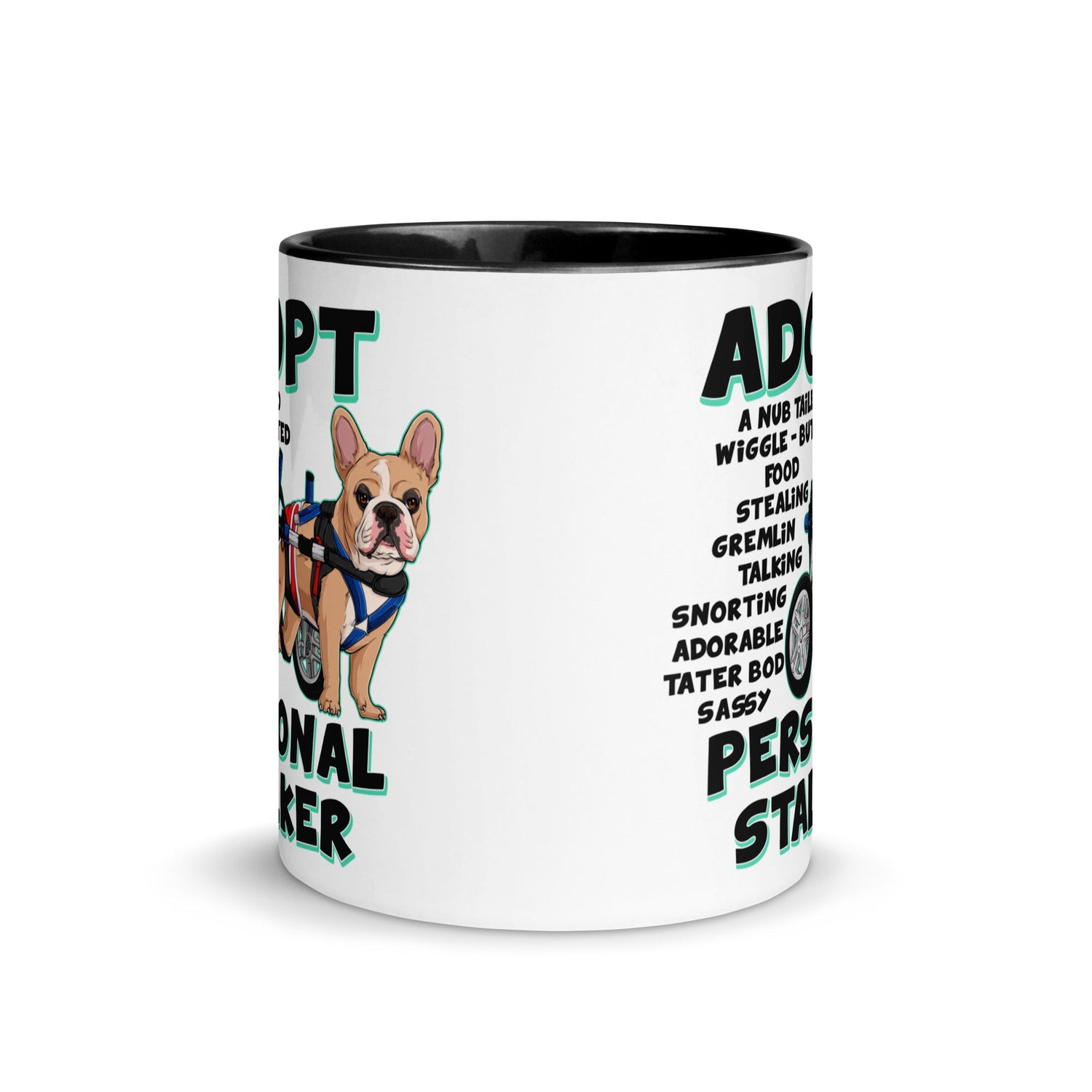 &quot;Adopt A Personal Stalker&quot; Male French Bulldog Mug | Fawn &amp; White Colored with Spina Bifida in Wheelchair