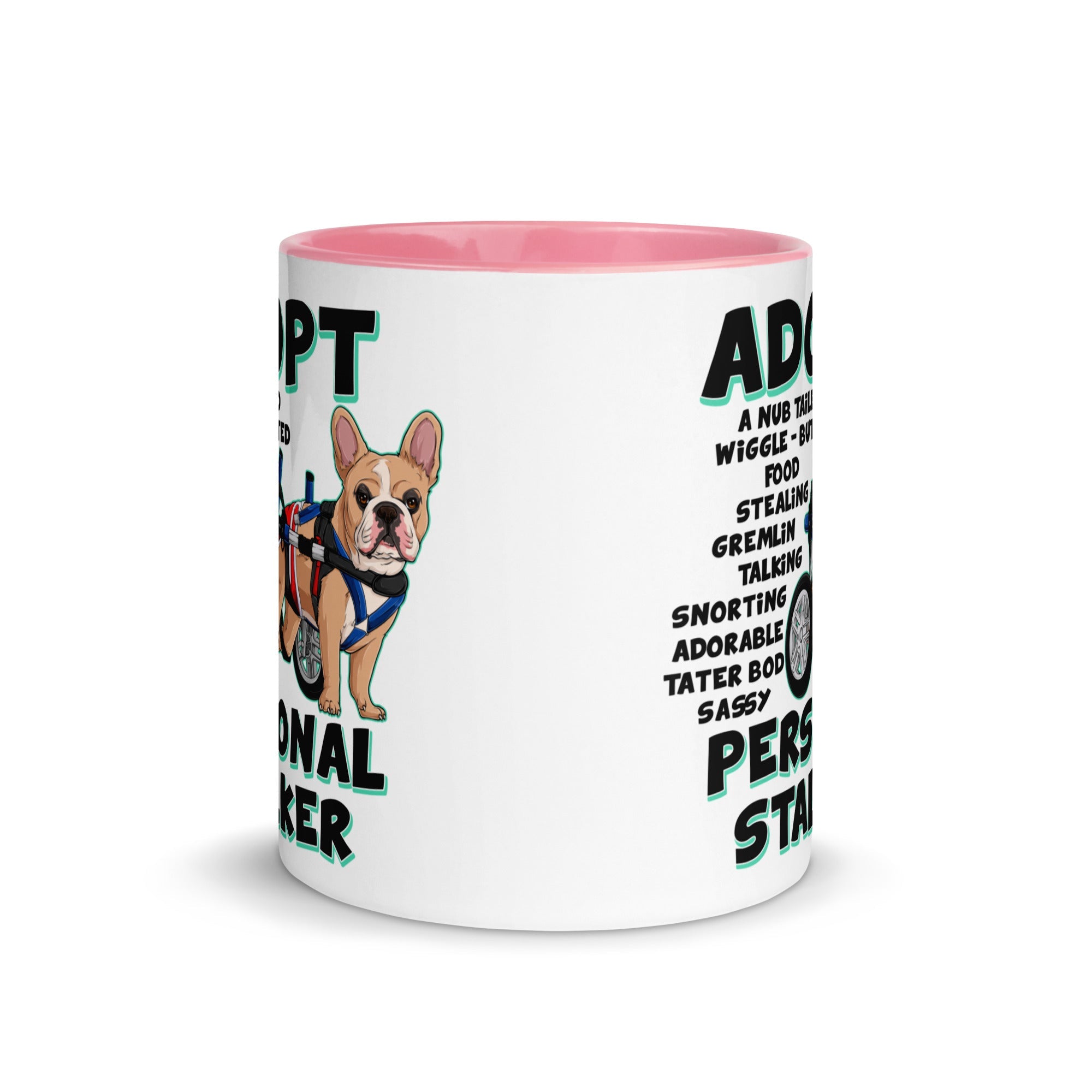 &quot;Adopt A Personal Stalker&quot; Male French Bulldog Mug | Fawn &amp; White Colored with Spina Bifida in Wheelchair