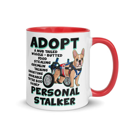 &quot;Adopt A Personal Stalker&quot; Male French Bulldog Mug | Fawn &amp; White Colored with Spina Bifida in Wheelchair