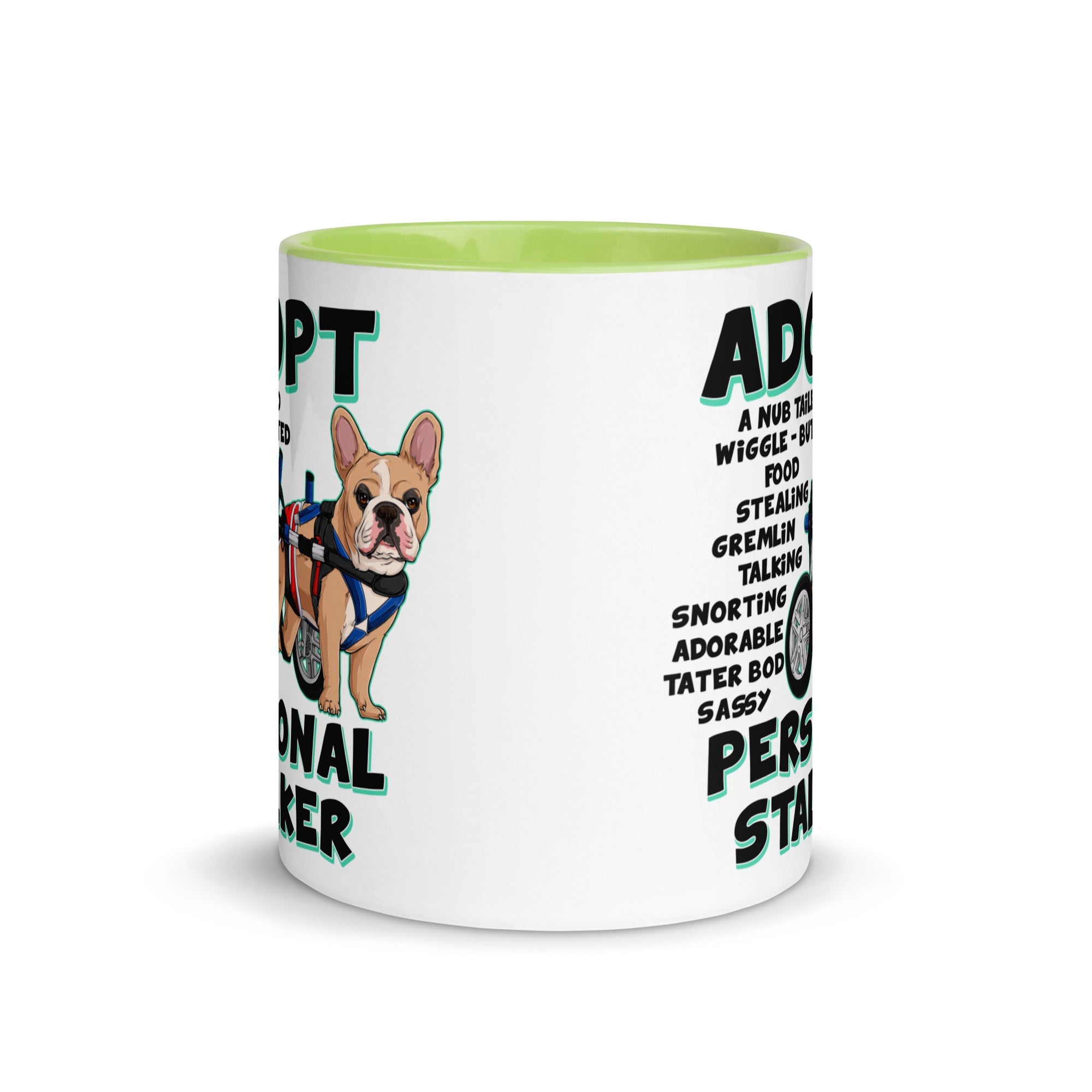 &quot;Adopt A Personal Stalker&quot; Male French Bulldog Mug | Fawn &amp; White Colored with Spina Bifida in Wheelchair