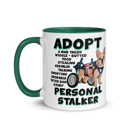 &quot;Adopt A Personal Stalker&quot; Male French Bulldog Mug | Fawn &amp; White Colored with Spina Bifida in Wheelchair