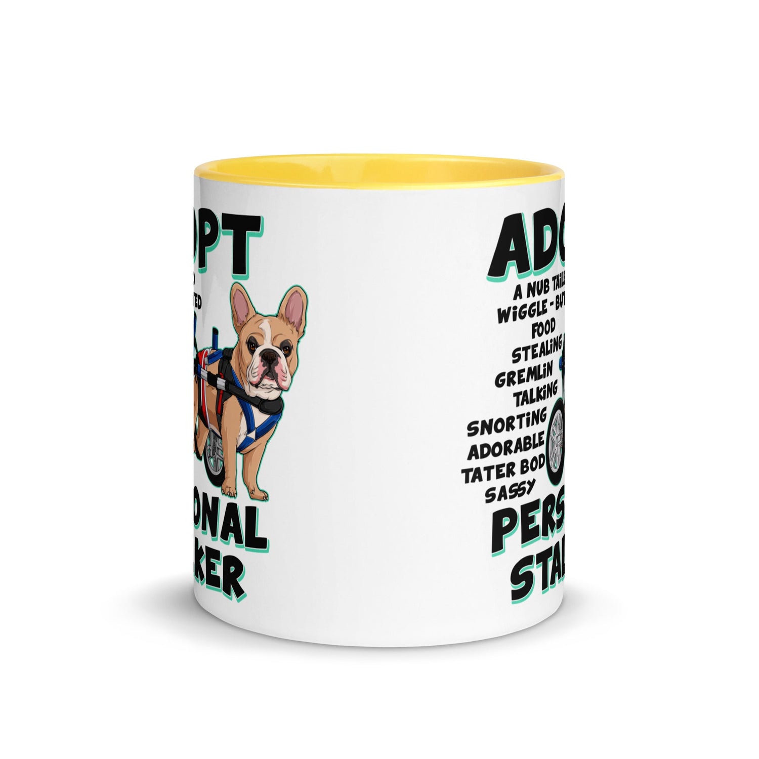 &quot;Adopt A Personal Stalker&quot; Male French Bulldog Mug | Fawn &amp; White Colored with Spina Bifida in Wheelchair