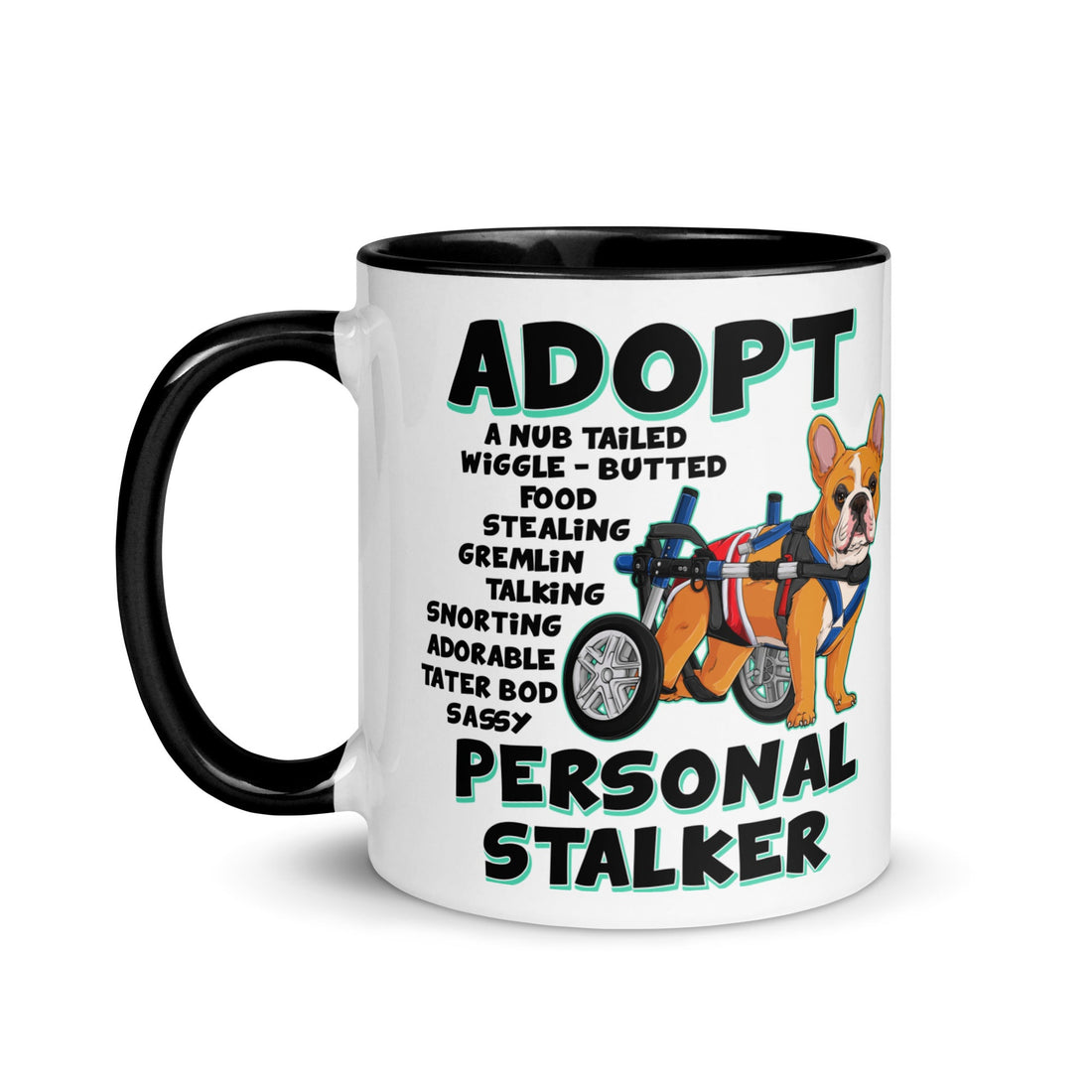 &quot;Adopt A Personal Stalker&quot; Male French Bulldog Mug | Red &amp; White Colored with Spina Bifida in Wheelchair