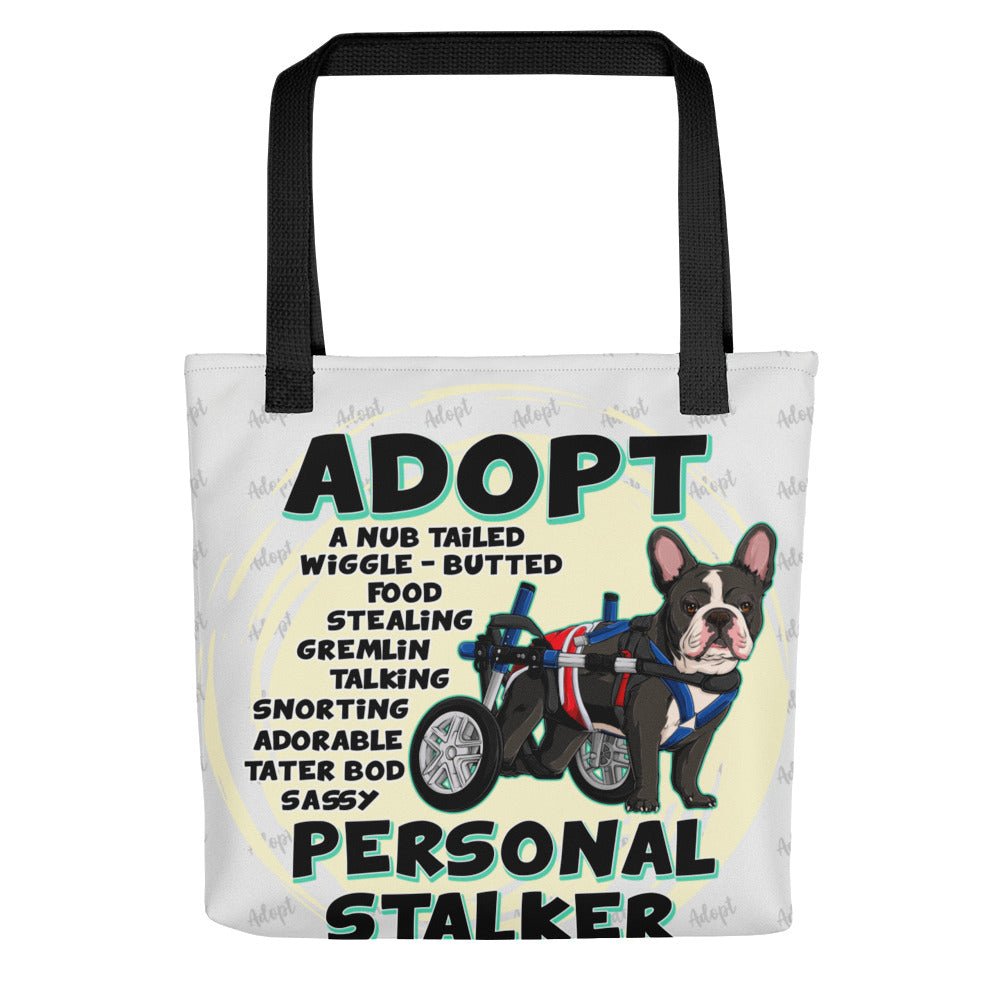 &quot;Adopt A Personal Stalker&quot; Male French Bulldog Tote Bag | B&amp;W Colored with Spina Bifida in Wheelchair