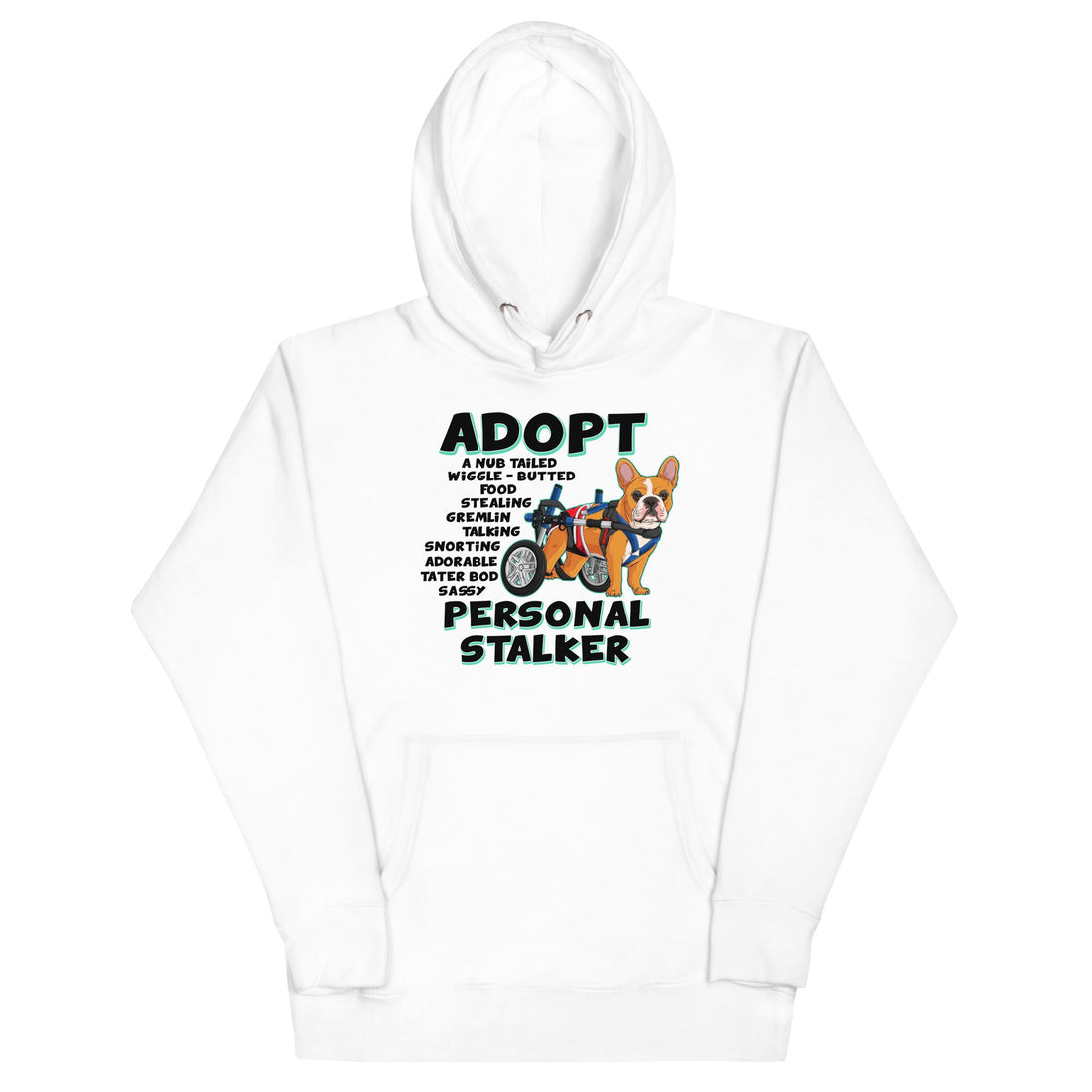 &quot;Adopt A Personal Stalker&quot; Male French Bulldog Unisex Hoodie | Red &amp; White Colored with Spina Bifida in Wheelchair