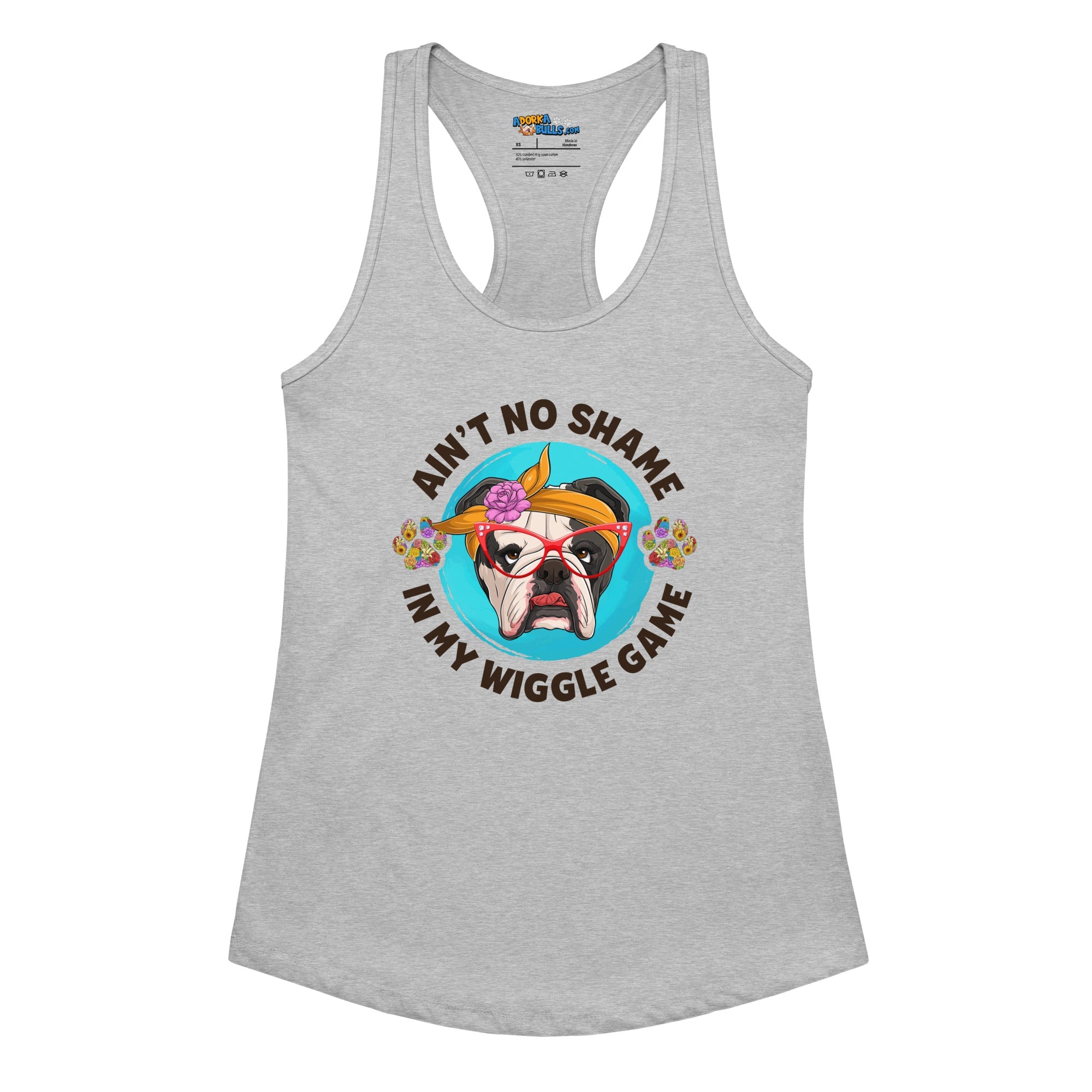 &quot;Ain’t No Shame in My Wiggle Game&quot; Female English Bulldog Tank
