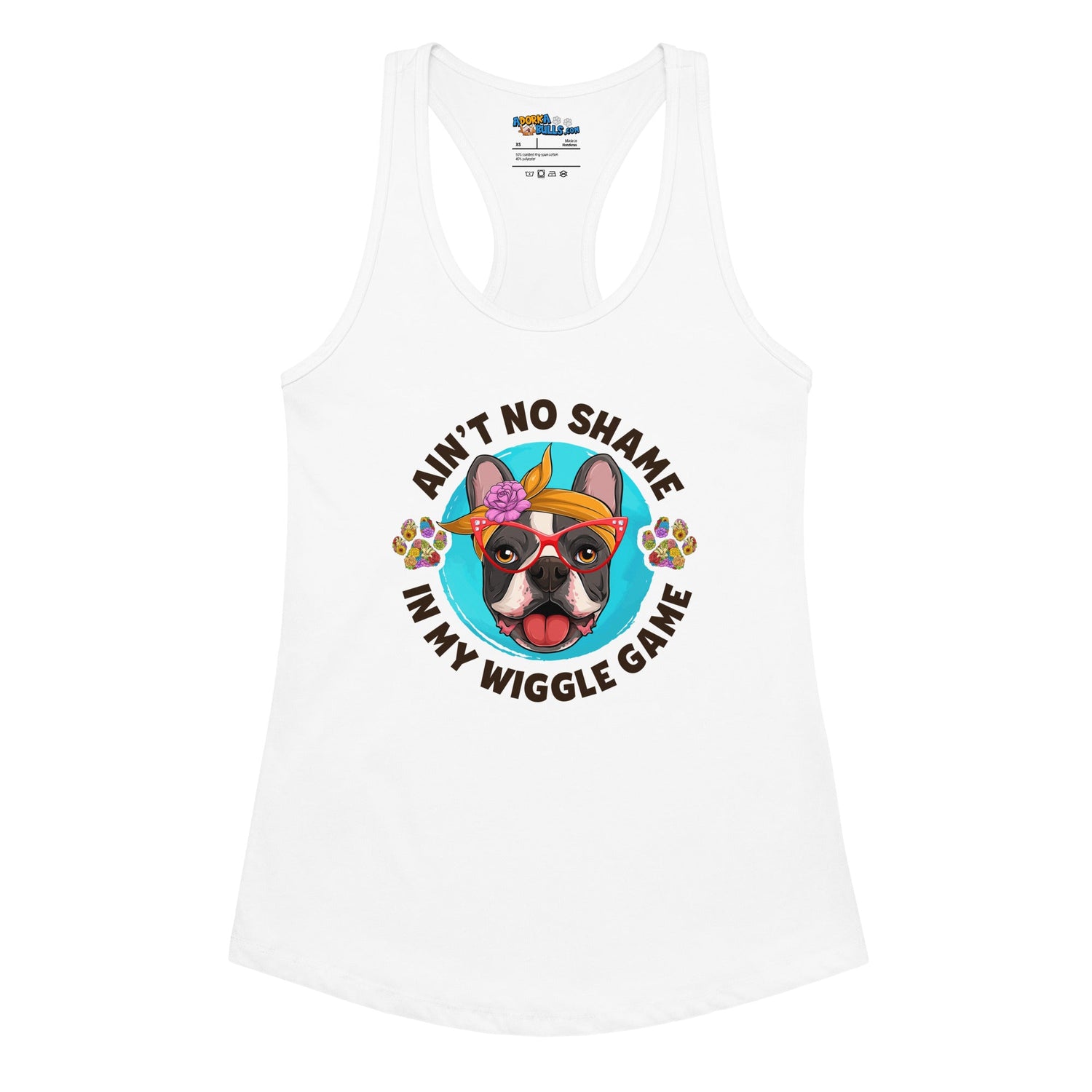 &quot;Ain’t No Shame in My Wiggle Game&quot; Female Frenchie Tank