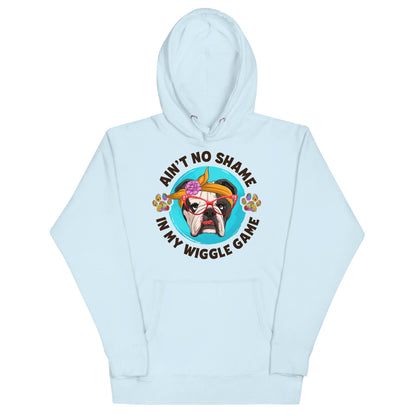 &quot;Ain’t No Shame in My Wiggle Game&quot; Hoodie Female English Bulldog Unisex Hoodie