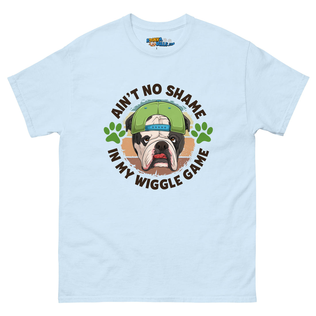 &quot;Ain’t No Shame in My Wiggle Game&quot; Male English Bulldog Men&