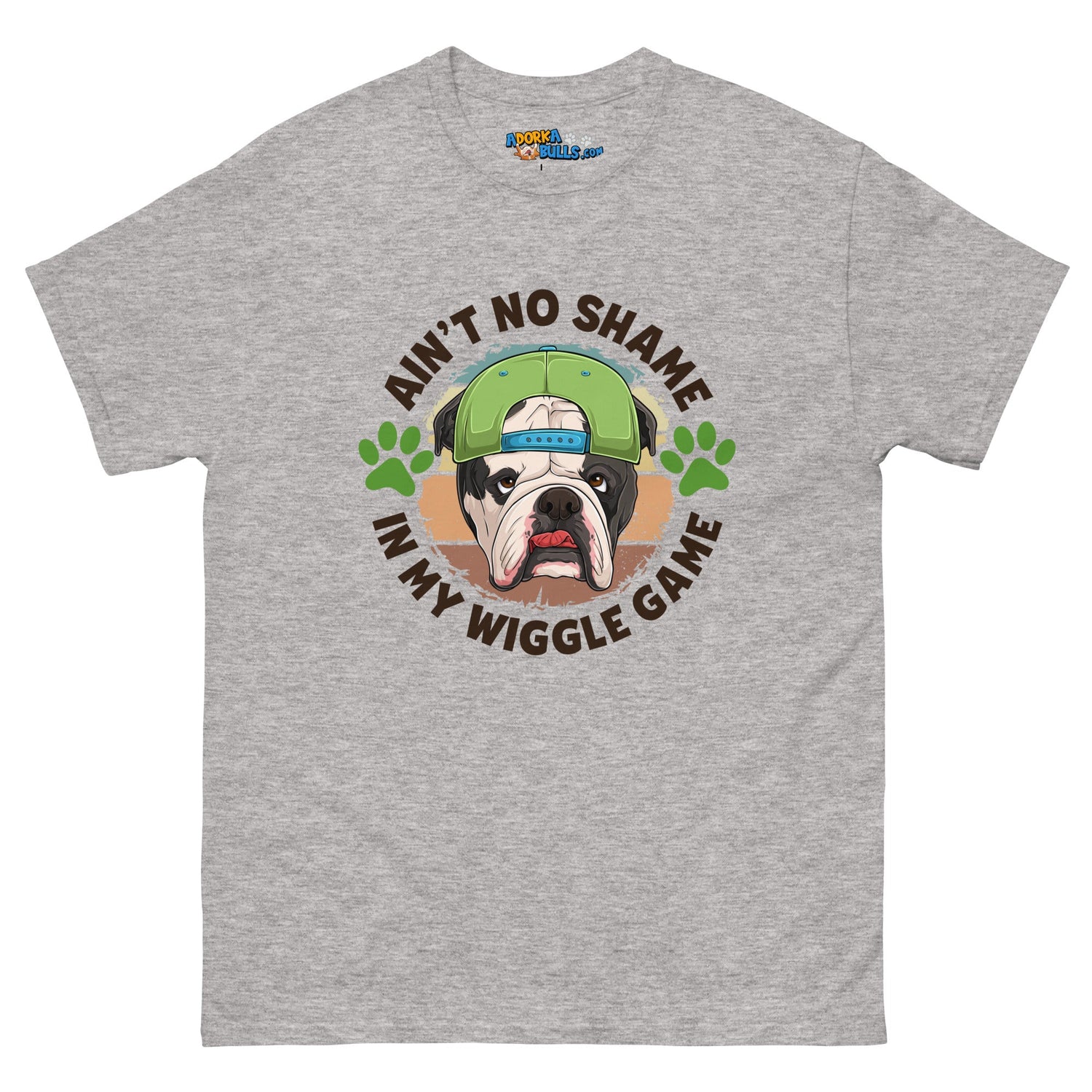 &quot;Ain’t No Shame in My Wiggle Game&quot; Male English Bulldog Men&