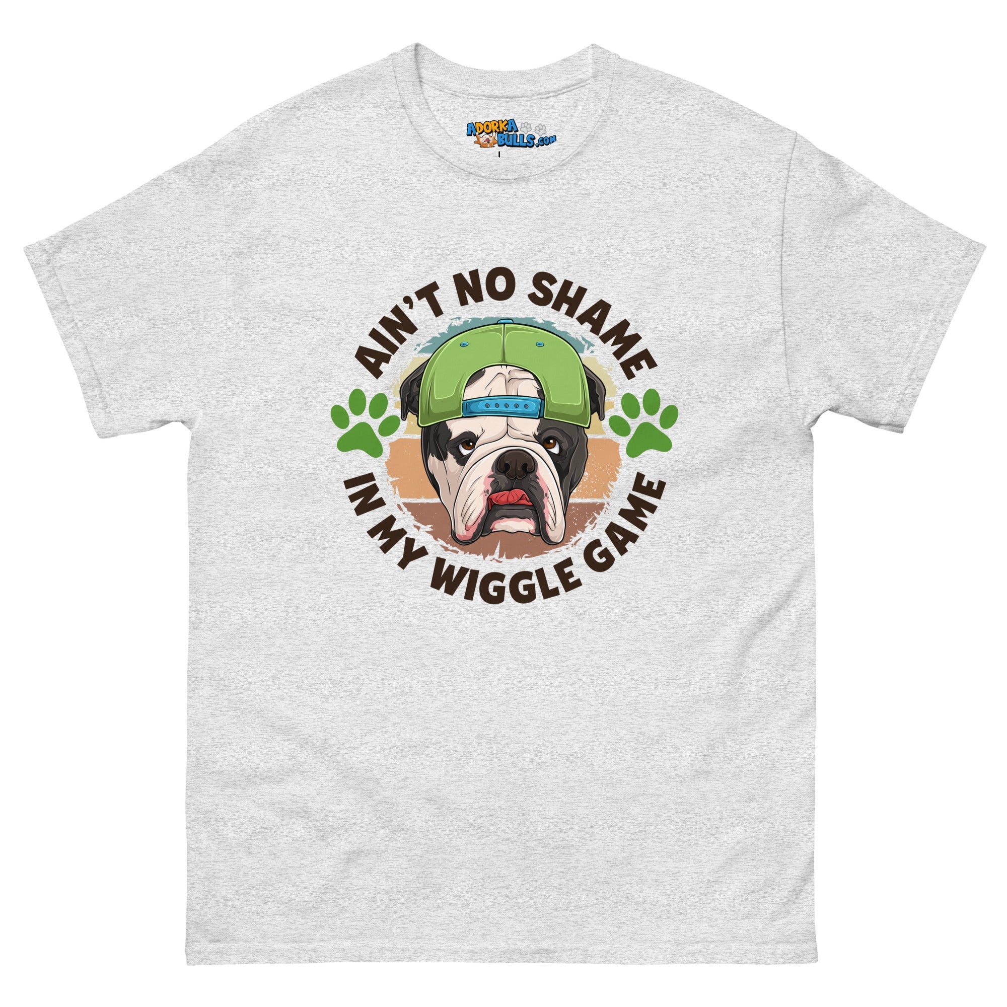 &quot;Ain’t No Shame in My Wiggle Game&quot; Male English Bulldog Men&