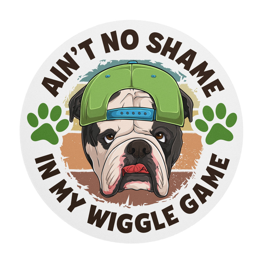 "Ain’t No Shame in My Wiggle Game" – Male English Bulldog Mouse Pad