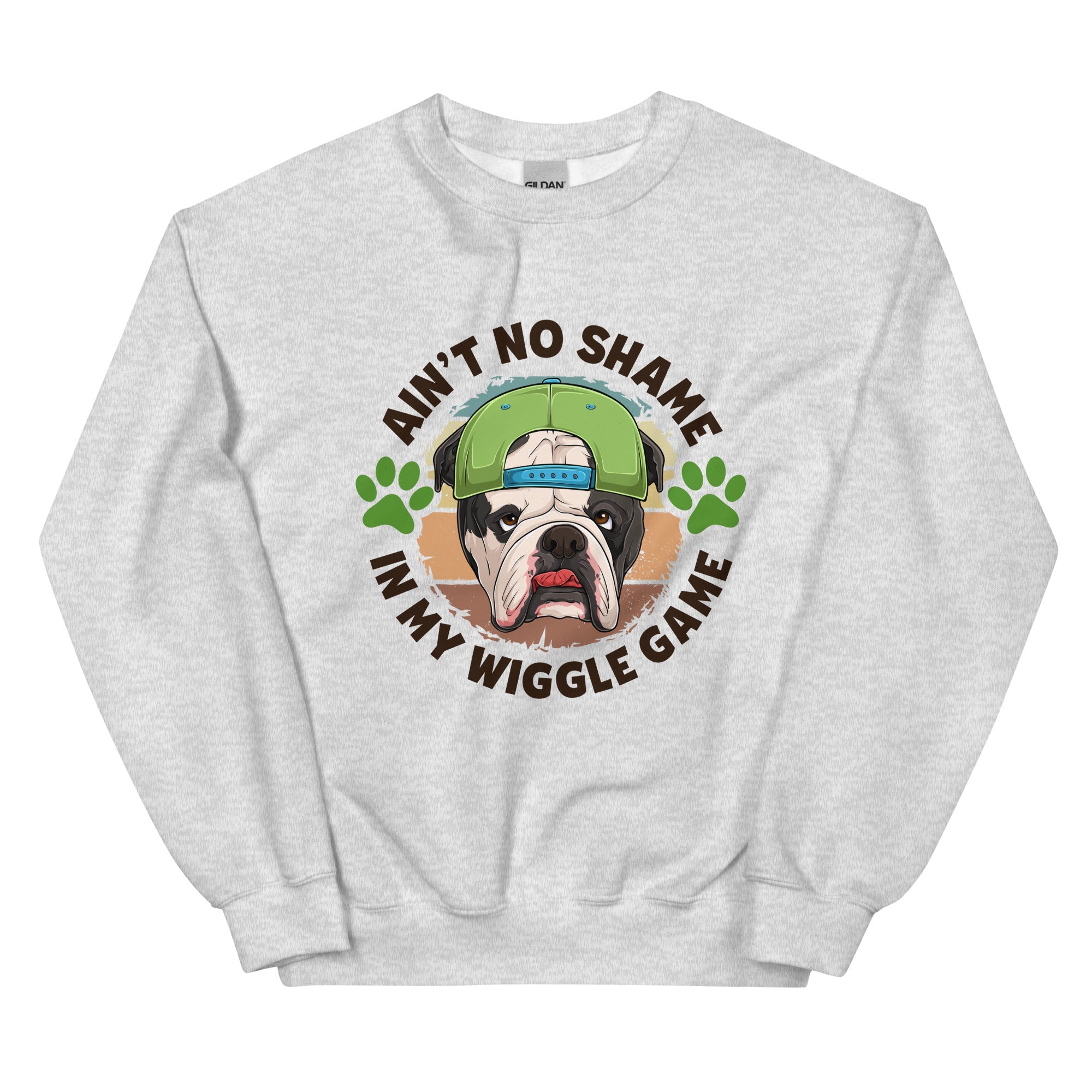 &quot;Ain’t No Shame in My Wiggle Game&quot; – Male English Bulldog Unisex Sweatshirt
