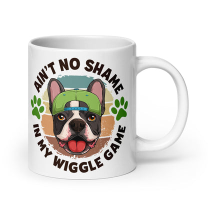 &quot;Ain’t No Shame in My Wiggle Game&quot; Male French Bulldog Mug