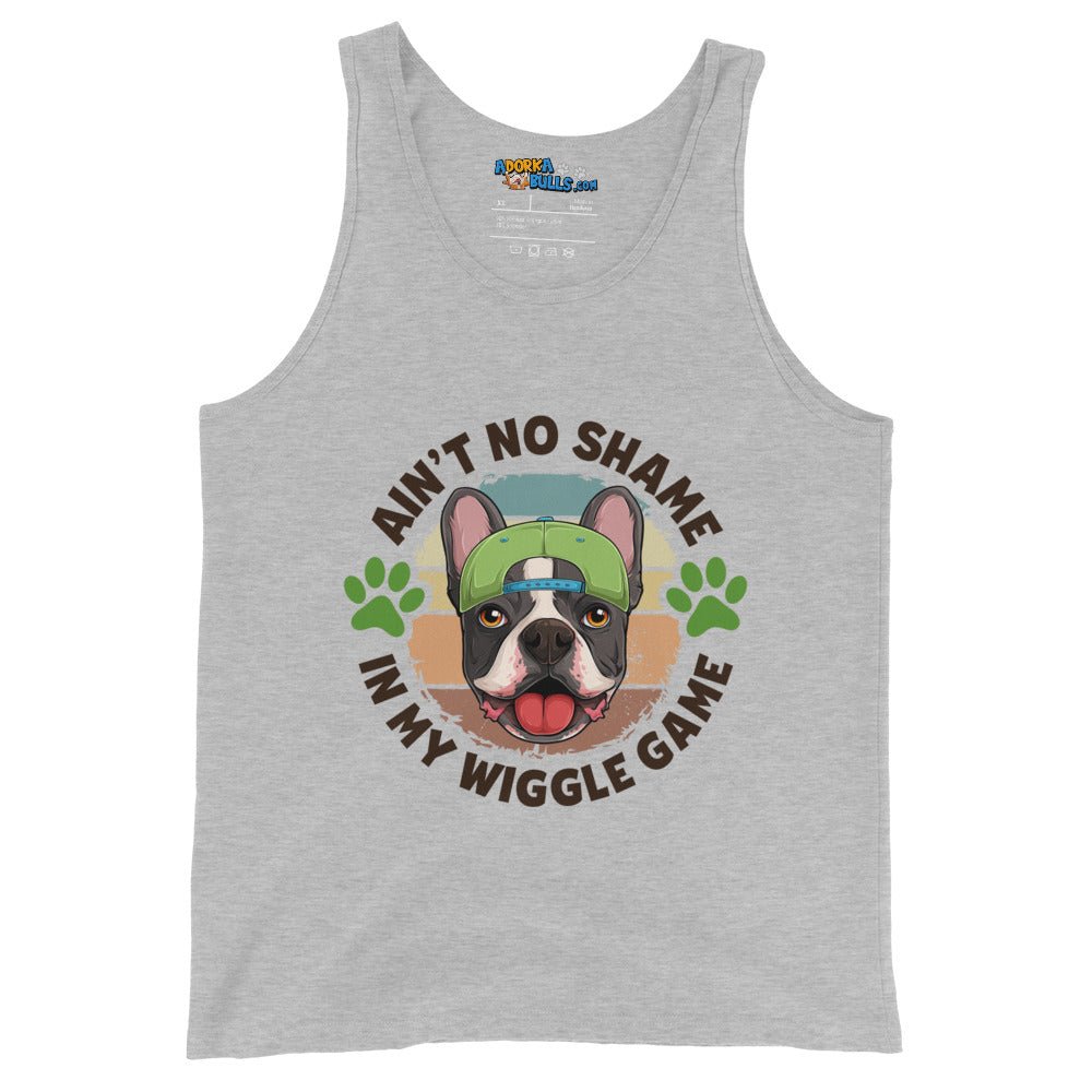 &quot;Ain’t No Shame in My Wiggle Game&quot; Male Frenchie Men&