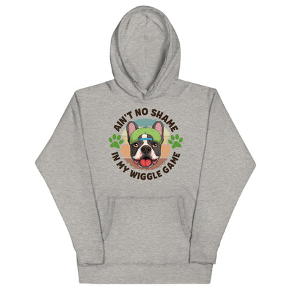 &quot;Ain’t No Shame in My Wiggle Game&quot; Male Frenchie Unisex Hoodie