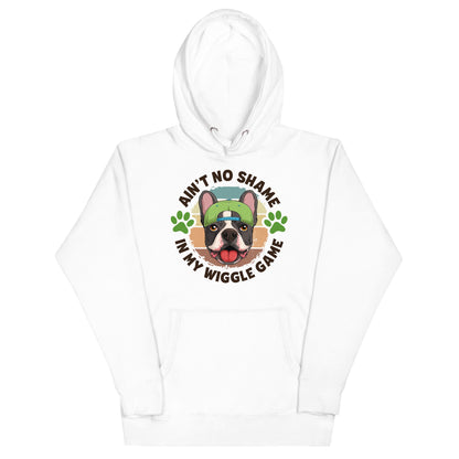 &quot;Ain’t No Shame in My Wiggle Game&quot; Male Frenchie Unisex Hoodie