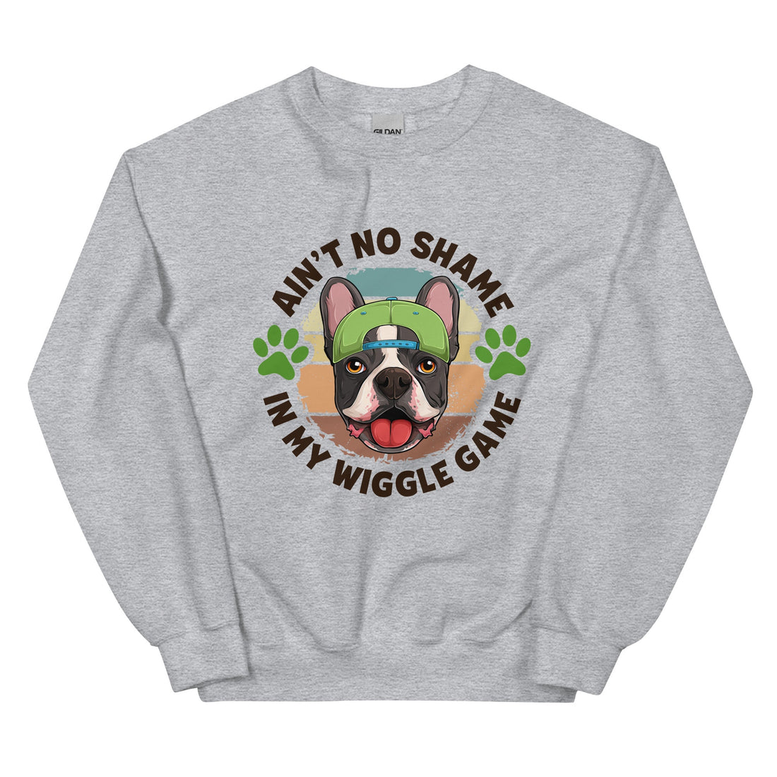 "Ain’t No Shame in My Wiggle Game" – Male Frenchie Unisex Sweatshirt