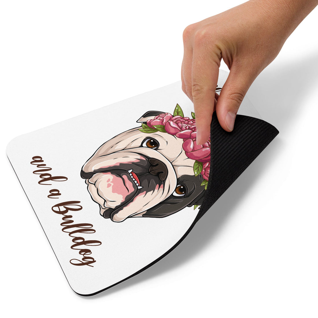 "All You Need Is Love And A Bulldog" Mouse Pad | B&W Colored