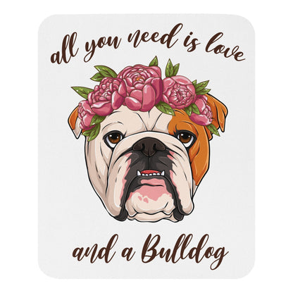 &quot;All You Need Is Love And A Bulldog&quot; Mouse Pad | Red &amp; White Colored