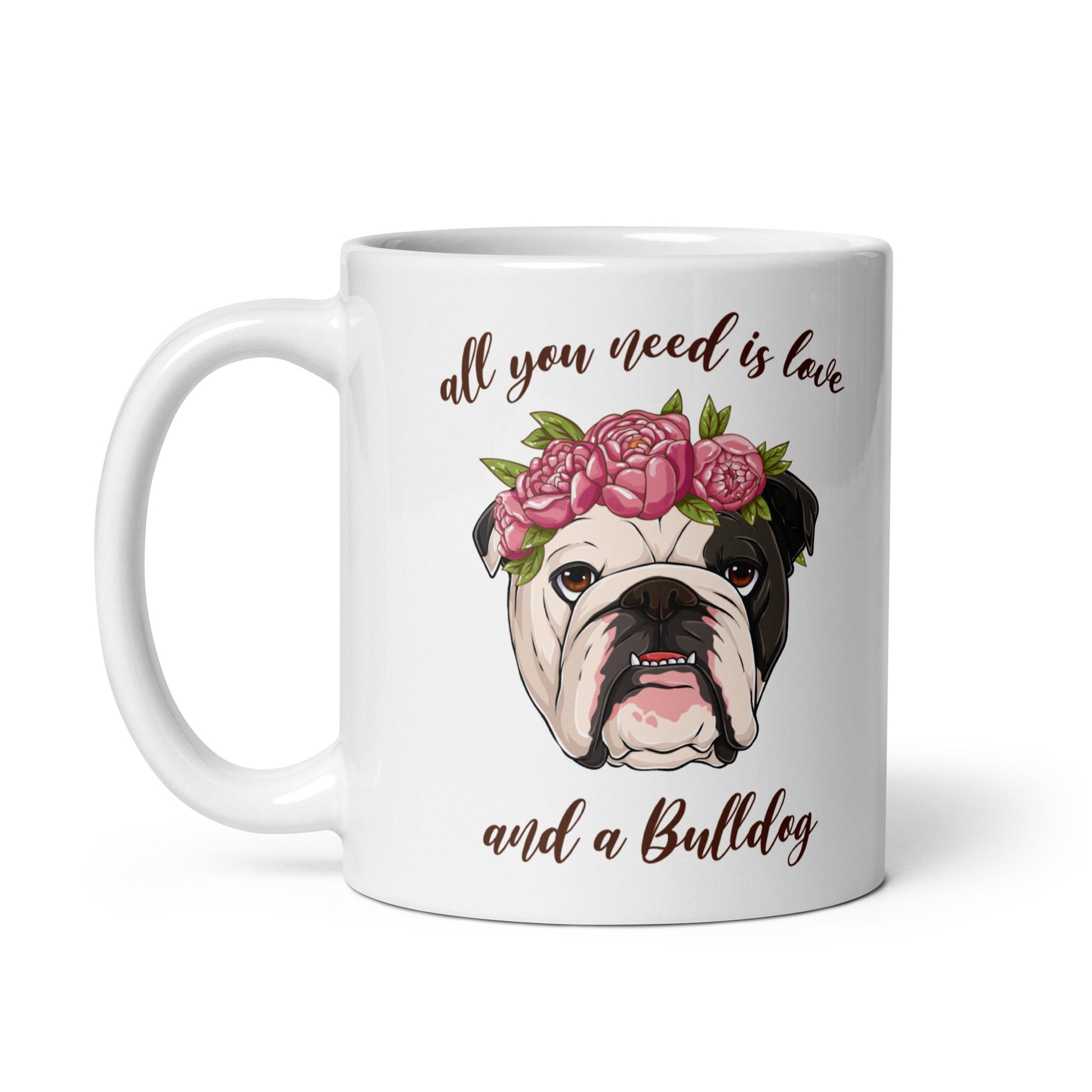 All You Need Is Love and a Bulldog Mug