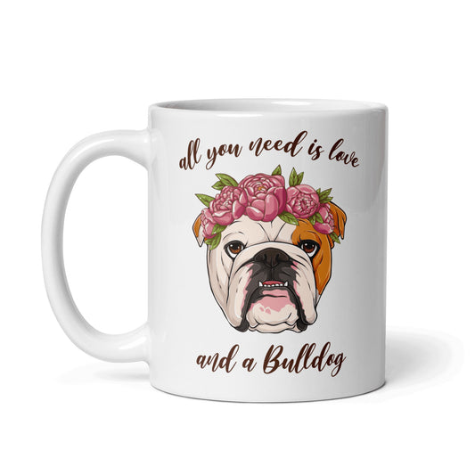 "All You Need Is Love and a Bulldog" Mug | Red & White Colored