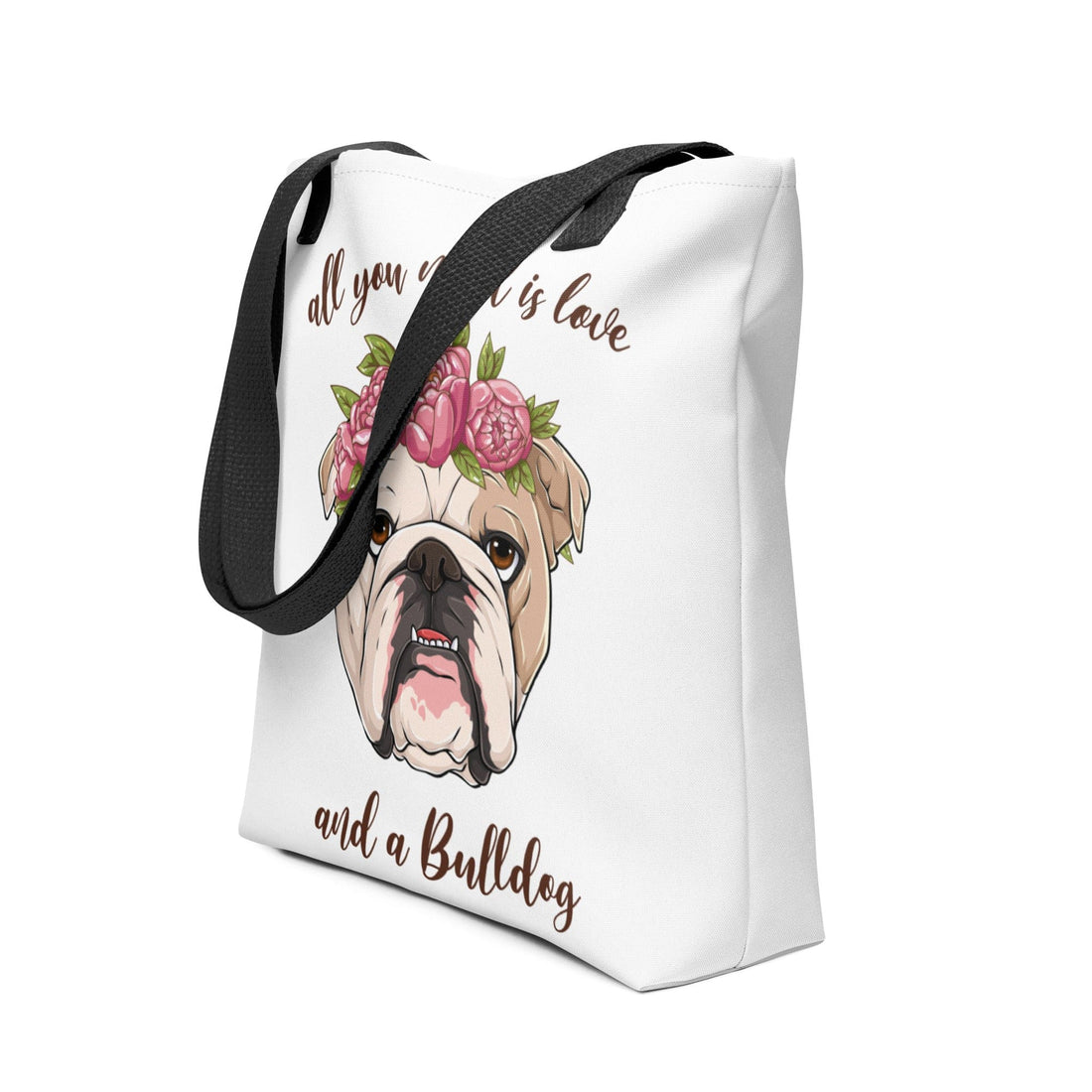 &quot;All You Need Is Love and a Bulldog&quot; Tote Bag | Fawn &amp; White Colored